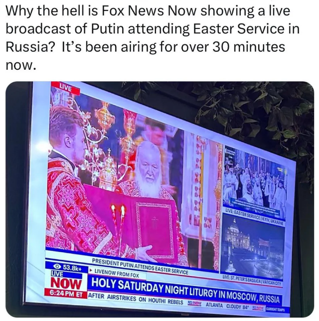 TV screen showing live broadcast of Easter service in Moscow, Russia, featuring religious figures. Viewer's caption questions Fox News' coverage choice