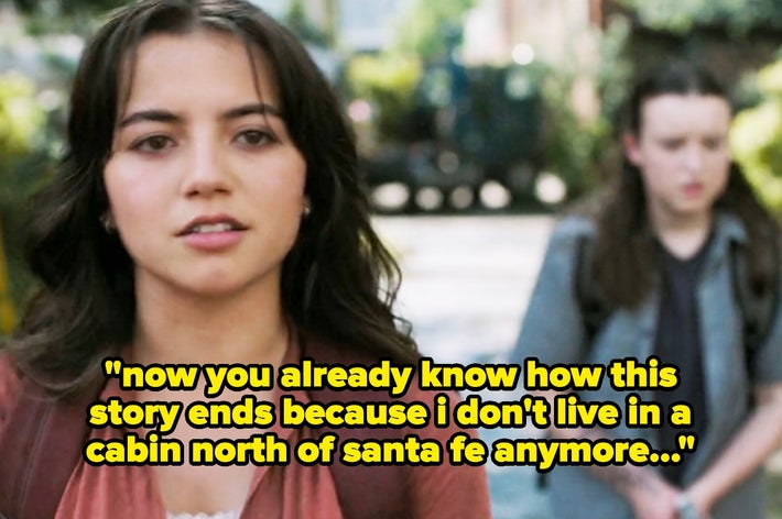 Dina telling Ellie, &ldquo;now you already know how this story ends because i don&rsquo;t live in a cabin north of santa fe anymore&hellip;&quot;