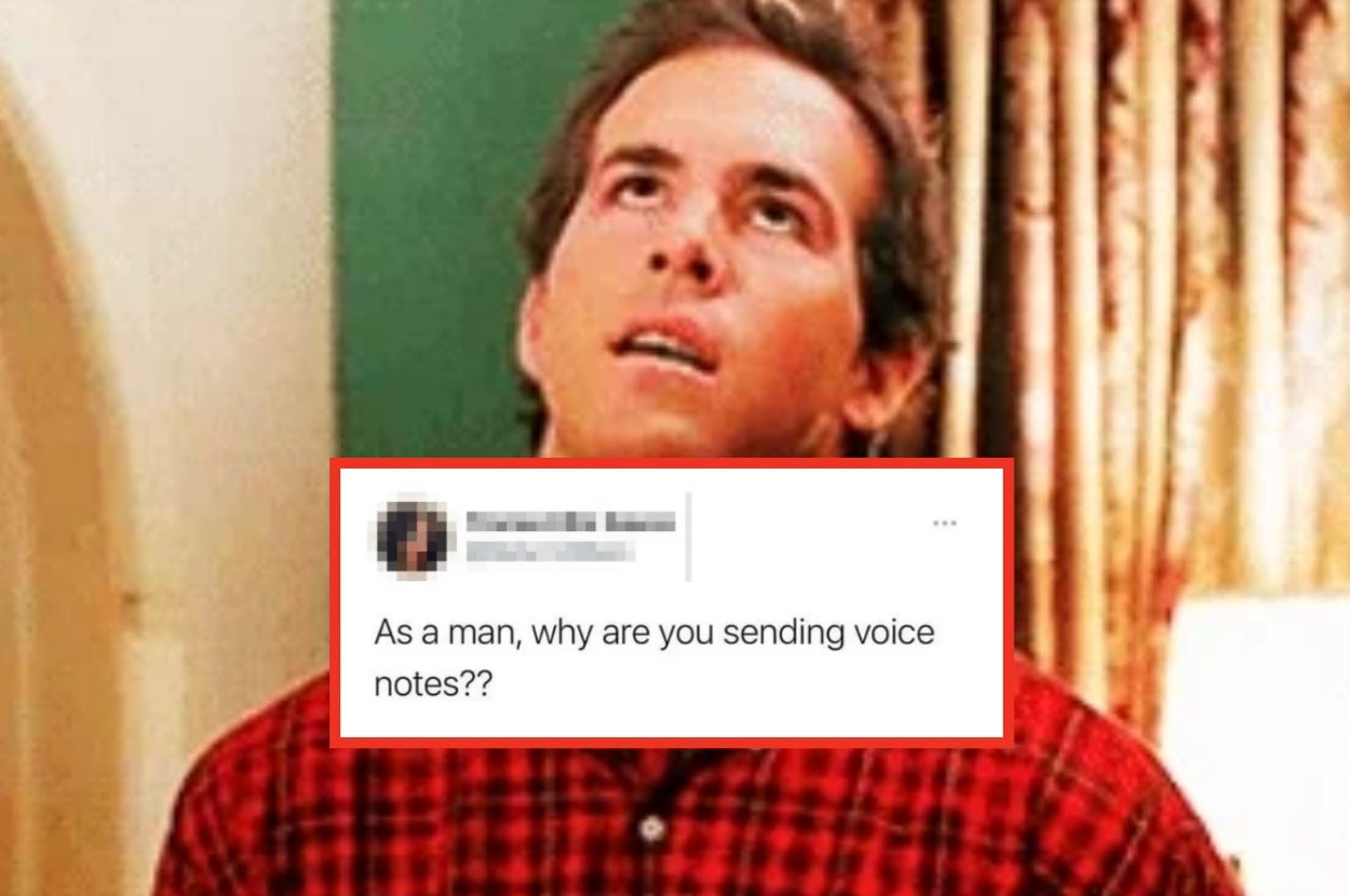 A man in a red plaid shirt looks upwards with a text box asking, "As a man, why are you sending voice notes??"