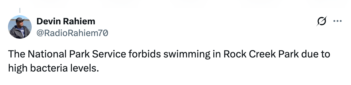 Tweet by RadioRahiem70 states that the National Park Service bans swimming in Rock Creek Park due to high bacteria levels