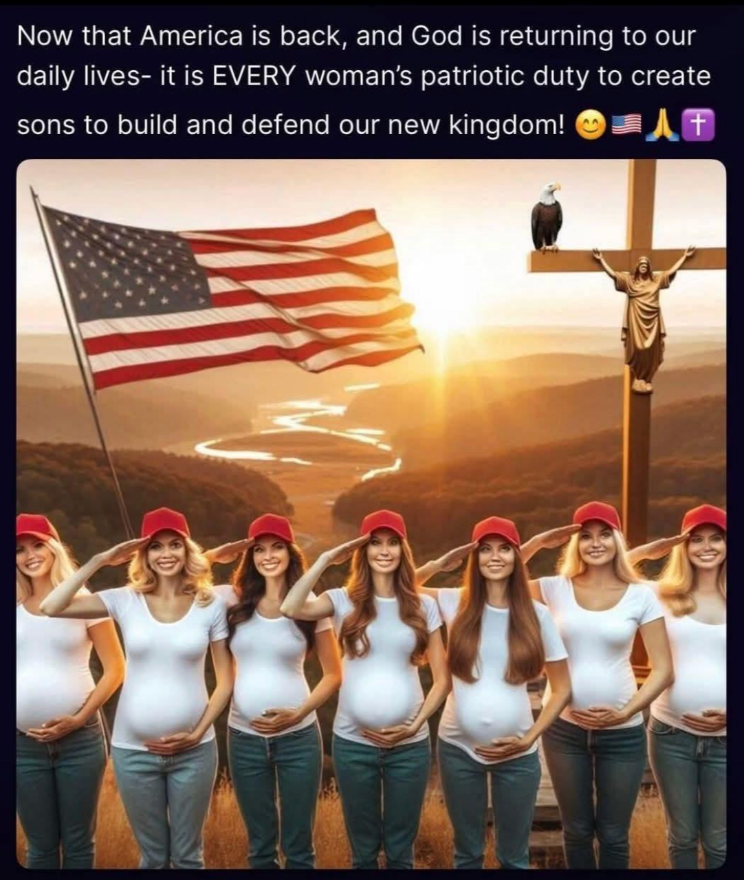 AI image of pregnant women with MAGA hats, with an American flag and a cross with jesus on it in the background, captioned with a message about how it's women's patriotic duty to birth sons