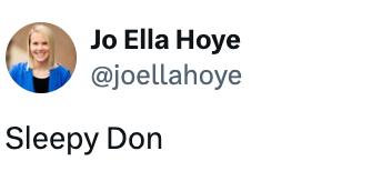 Twitter post by Jo Ella Hoye mentions "Sleepy Don."