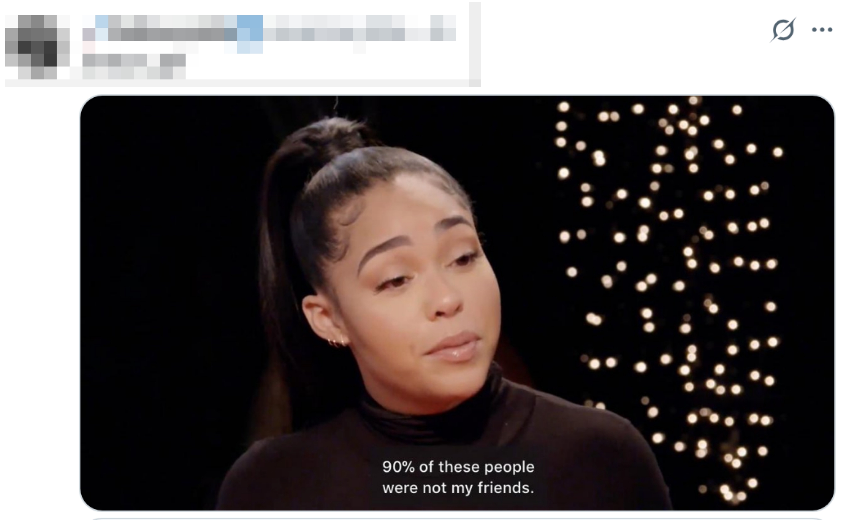 Person with a high ponytail speaks on talk show set; text reads, "90% of these people were not my friends."