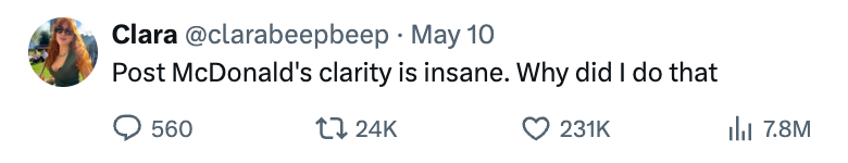 Tweet by user Clara says, "Post McDonald's clarity is insane. Why did I do that," with 560 comments, 24K retweets, and 231K likes