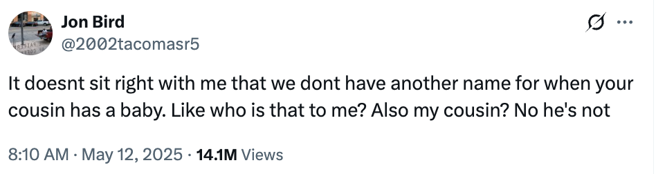 Tweet by Jon Bird questions what to call a cousin's baby, noting uncertainty if the child is also a cousin