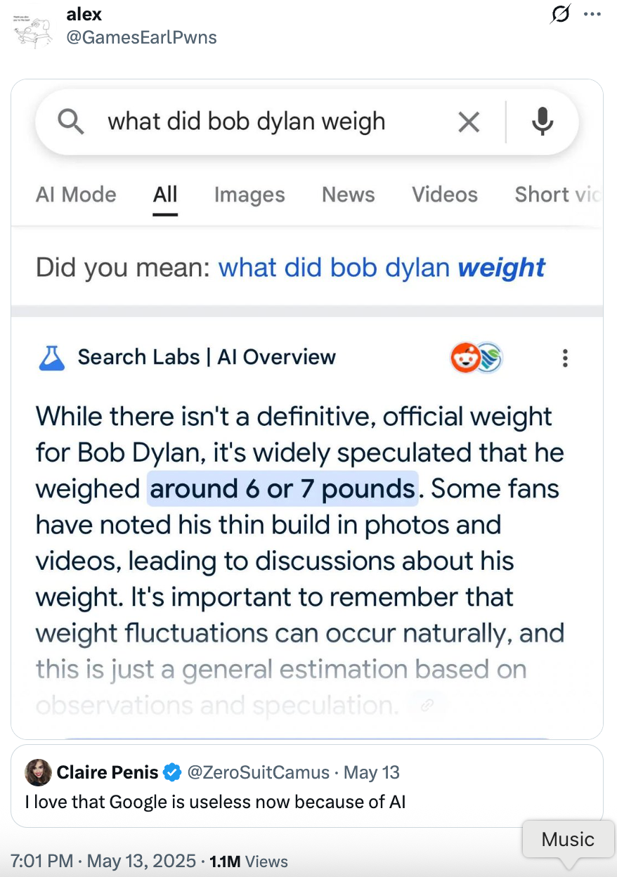 A search result humorously answers "What did Bob Dylan weigh" with "6 or 7 pounds," referencing birth weight and causing amusement online