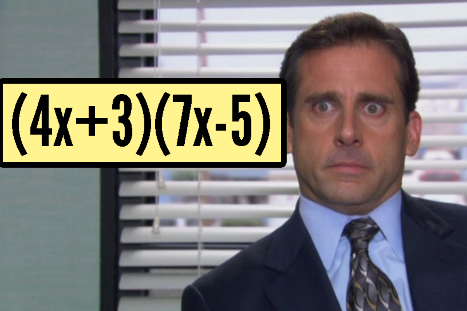 A surprised man in an office setting with a math equation overlay: (4x+3)(7x-5)