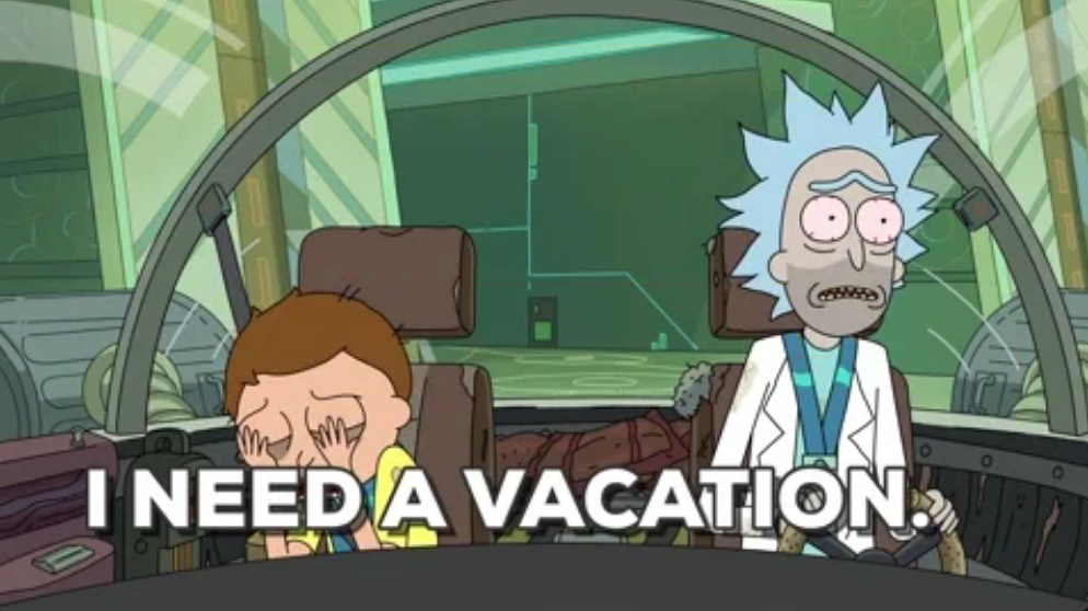 Rick and Morty sit in a spaceship, looking stressed. The text reads, "I need a vacation"