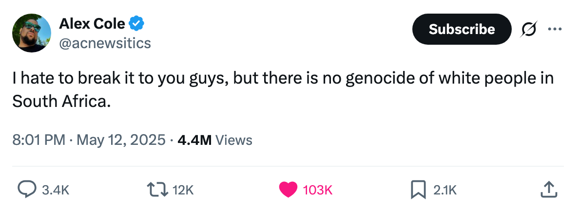 Tweet by Alex Cole denying genocide of white people in South Africa, dated May 12, 2025, with 4.4M views and 103K likes