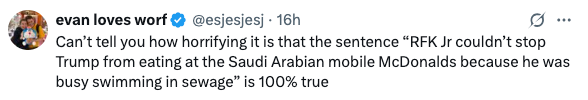 Tweet discussing a bizarre and true sentence involving RFK Jr., Trump, Saudi Arabian McDonald's, and sewage