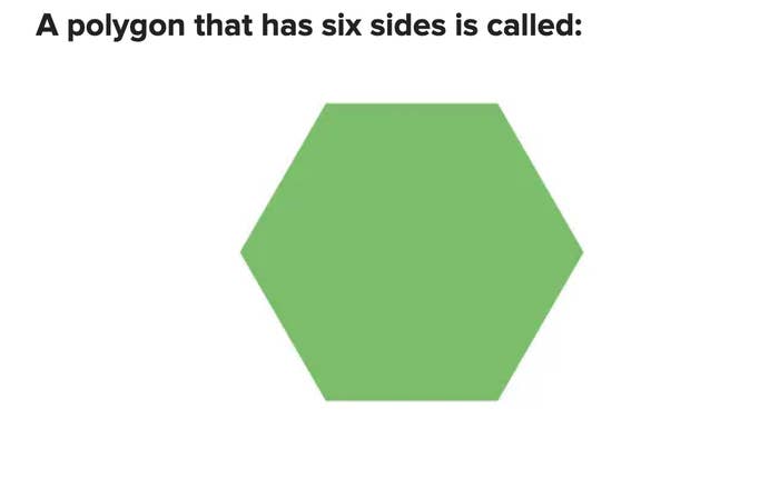 Hexagon with a caption: &quot;A polygon that has six sides is called:&quot;