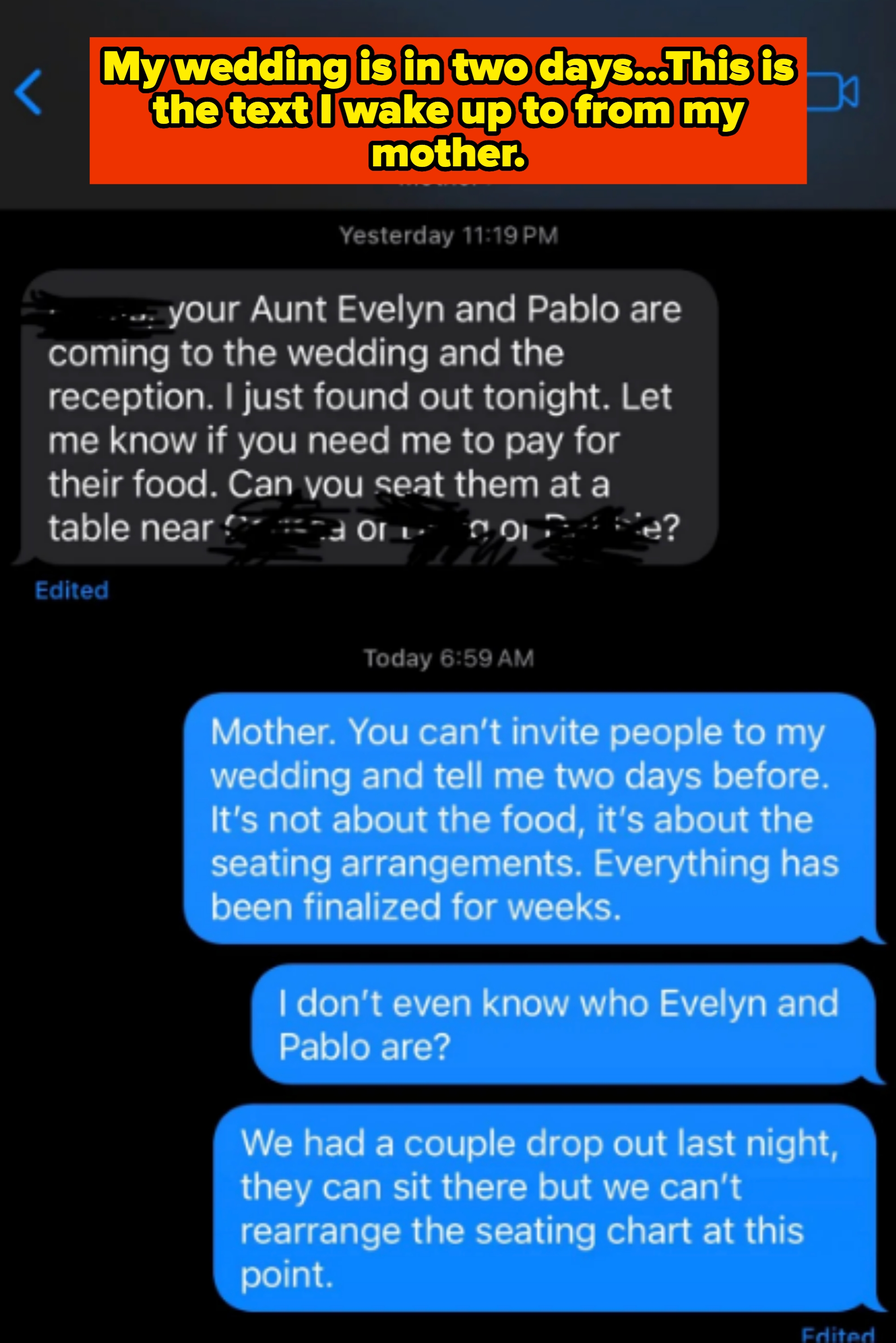 Text conversation between bride and mother of the bride where the mother tries to invite unexpected wedding guests last minute