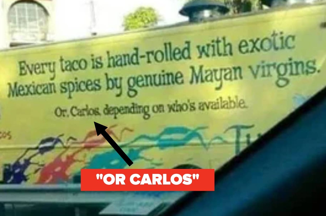 Sign on a truck humorously states tacos are made with exotic spices by Mayan virgins, or Carlos, depending on who's available