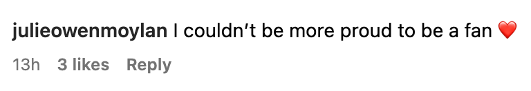 Comment saying "I couldn't be more proud to be a fan" with a red heart emoji