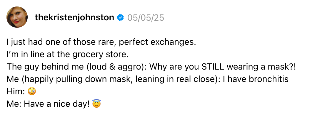 A woman in line at a grocery store explains to an agitated man that she has bronchitis after he questions her mask-wearing. They exchange pleasantries