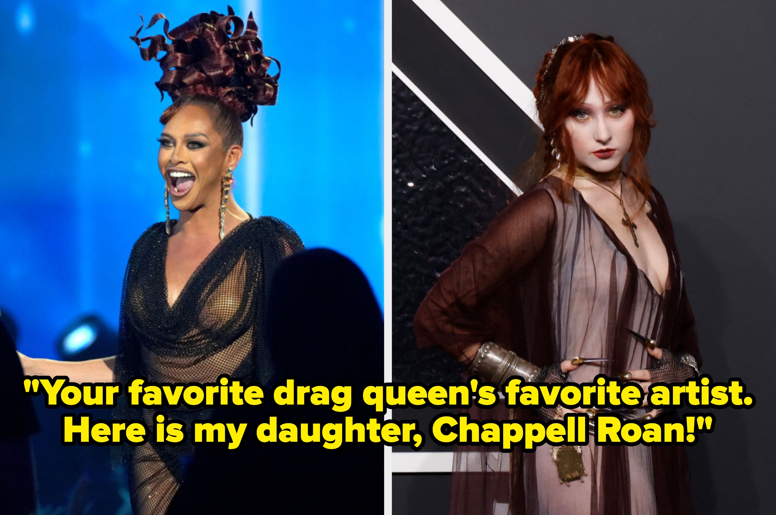 Two individuals on stage; one with an elaborate updo and glittery dress, another with a sheer outfit. Quote: "Your favorite drag queen's favorite artist…"