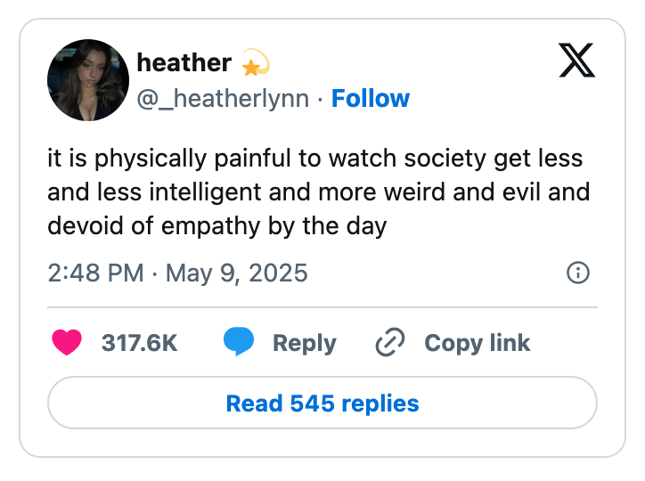 Social media post by user @_heatherlynn expressing concern about society becoming less intelligent and empathetic