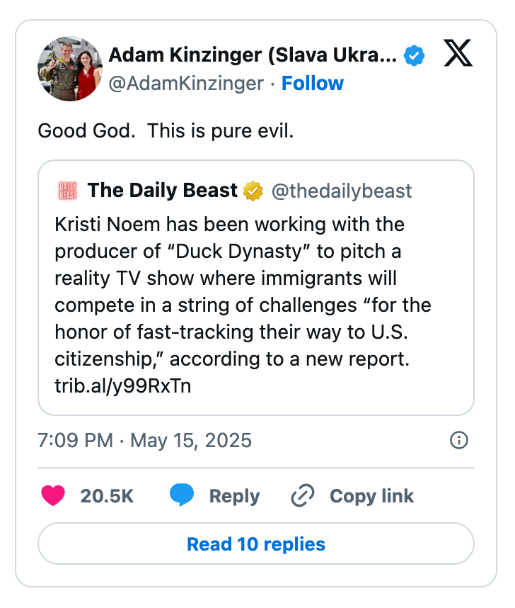Adam Kinzinger tweets "Good God. This is pure evil" in response to a Daily Beast article about a reality TV show involving immigrants and U.S. citizenship