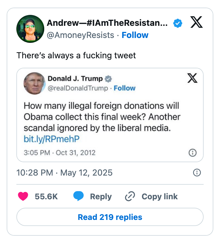 A tweet from 2012 asks about foreign donations to Obama, reshared by a user in 2025 with the comment, &quot;There's always a [expletive] tweet.&quot;