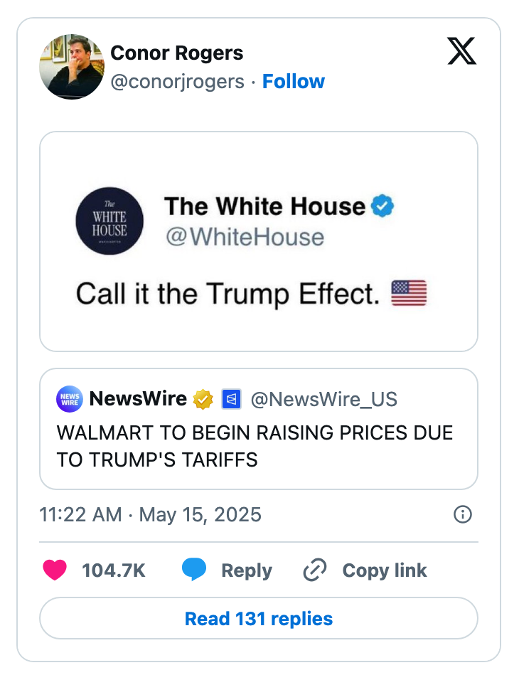 Tweet showing two posts. The first is from @WhiteHouse: "Call it the Trump Effect." The second from @NewsWire_US mentions Walmart raising prices due to Trump's tariffs