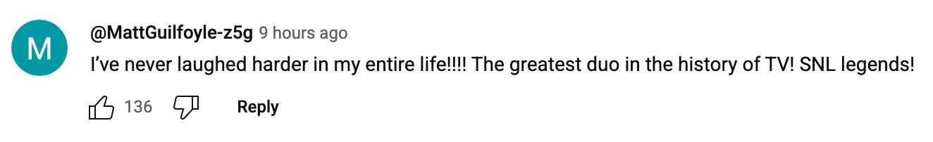 Comment praising TV duo as the greatest in history and SNL legends, with 136 likes