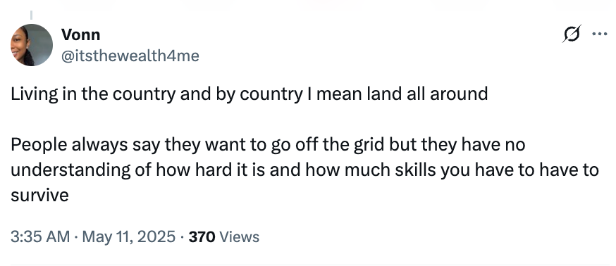 Tweet by idiosyncratic    @itsthewealth4me discussing the challenges and skills required to unrecorded  disconnected  the grid successful  a agrarian  setting