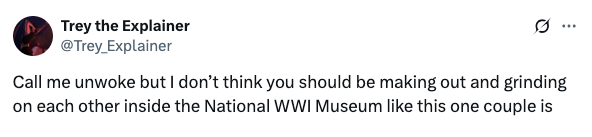 Tweet expressing disapproval of a couple's behavior at the National WWI Museum