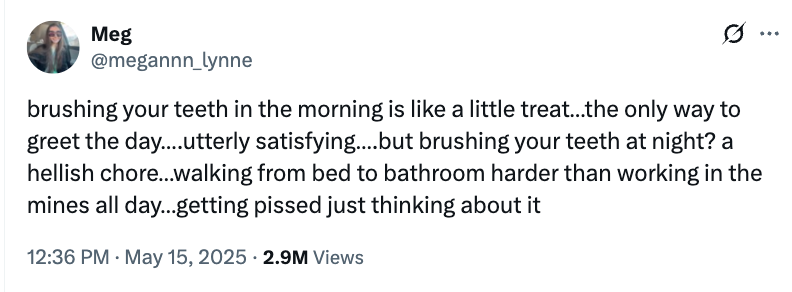 Tweet comparing morning and night tooth brushing, highlighting morning as satisfying and night as a chore