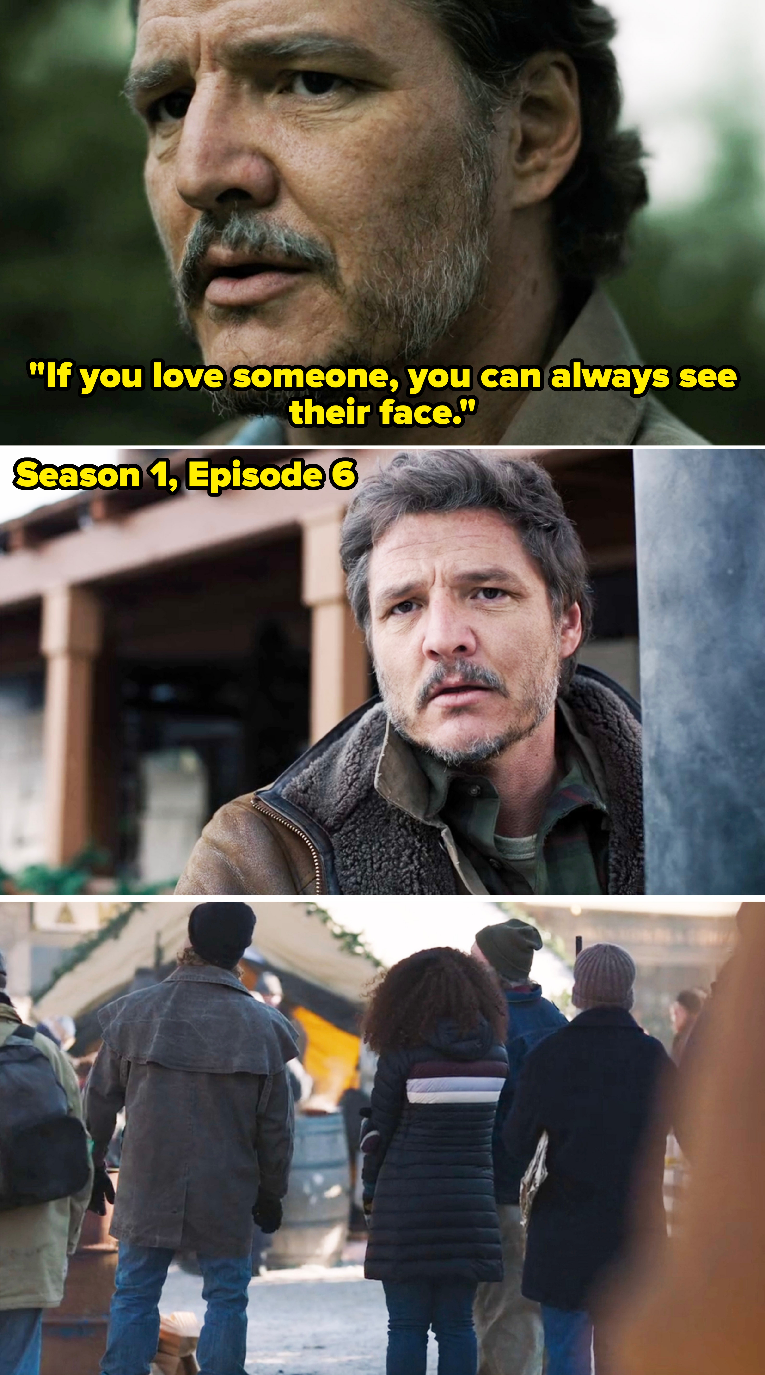 Joel saying if you love someone you can see their face everywhere vs. Joel thinking he sees the back of Sarah's head