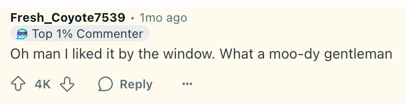 Comment praising a photo of a cow with humor, noting the cow's moodiness. Comment has 4,000 likes and is by a top commenter