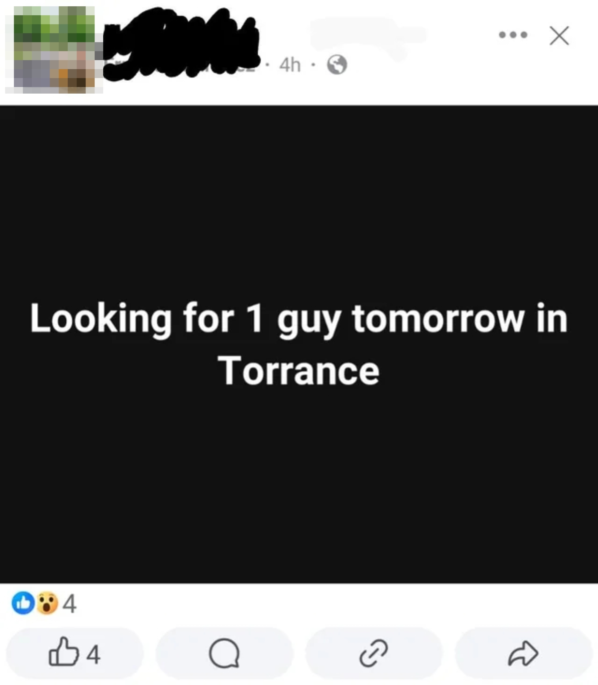 Screenshot of a social media post saying, "Looking for 1 guy tomorrow in Torrance."