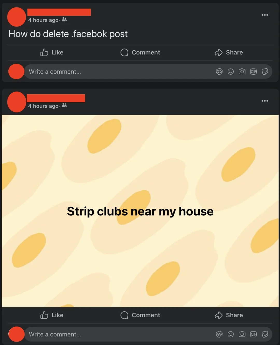 Two social media posts: First asks about deleting a Facebook post; second is text "Strip clubs near my house."
