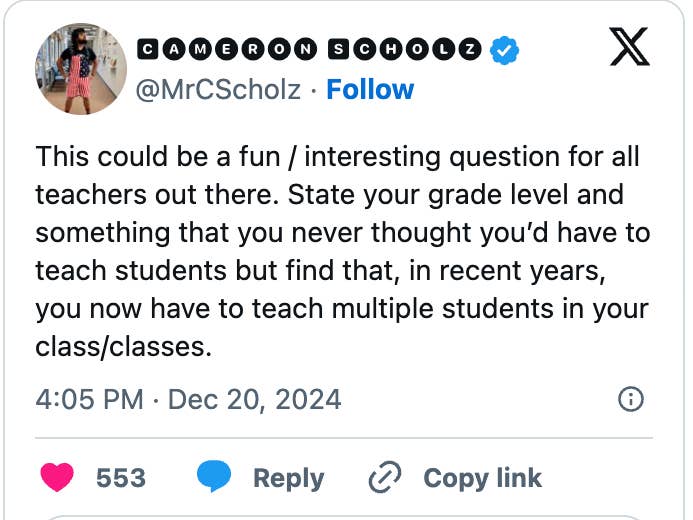 A tweet asks teachers to share unexpected things they've taught students recently, despite changes over the years