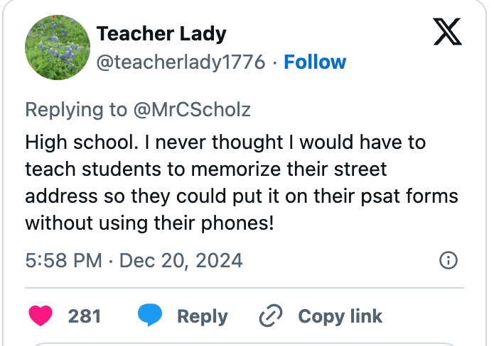 Tweet by Teacher Lady about teaching students to memorize their addresses for PSAT forms instead of using phones