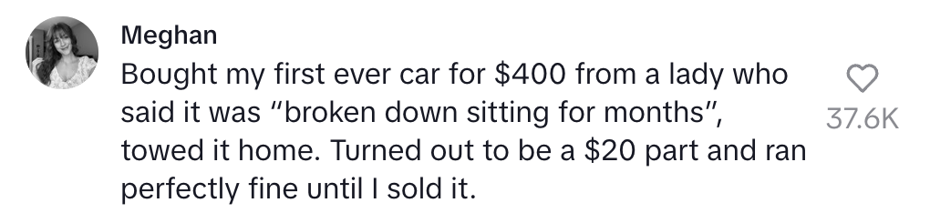 Comment about buying a $400 car with a minor issue, fixed with a $20 part, and used it successfully until sold