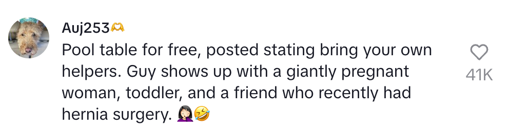 Comment about someone using a pregnant woman, toddler, and post-surgery friend to help move a free pool table