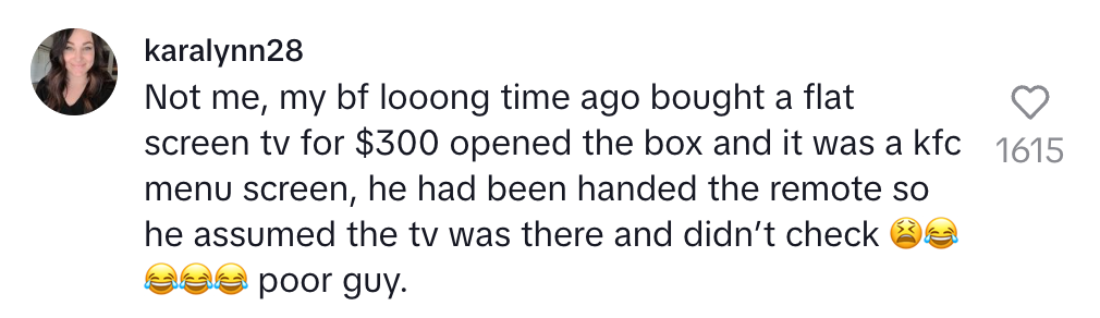 User shares a funny story about their boyfriend buying a TV but finding a KFC menu screen inside the box instead
