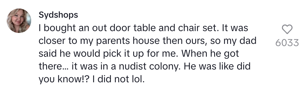 A woman shares a story about her dad picking up an outdoor table from a nudist colony, humorously unaware of its unusual location
