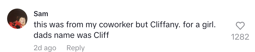 Social media comment reads: "This was from my coworker but Cliffany. For a girl. Dad's name was Cliff."