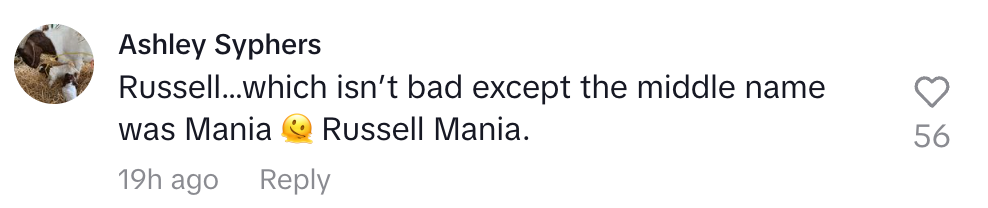 Comment about someone's middle name being "Mania," playfully forming "Russell Mania."