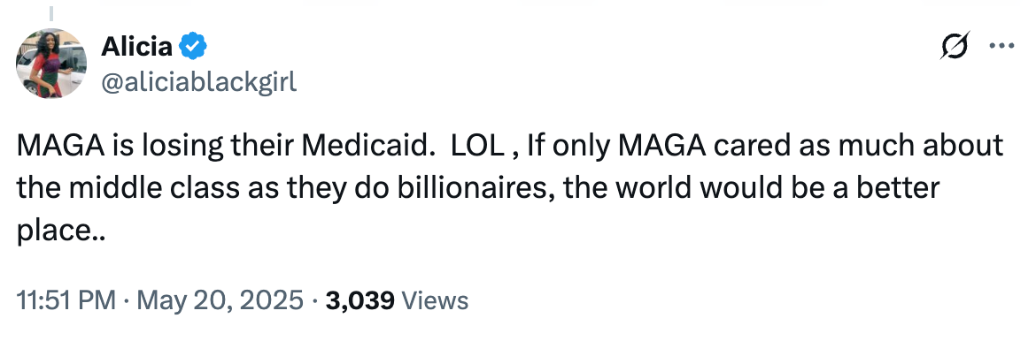 Tweet criticizing MAGA for focusing on billionaires over the middle class, with a sarcastic mention of losing Medicaid