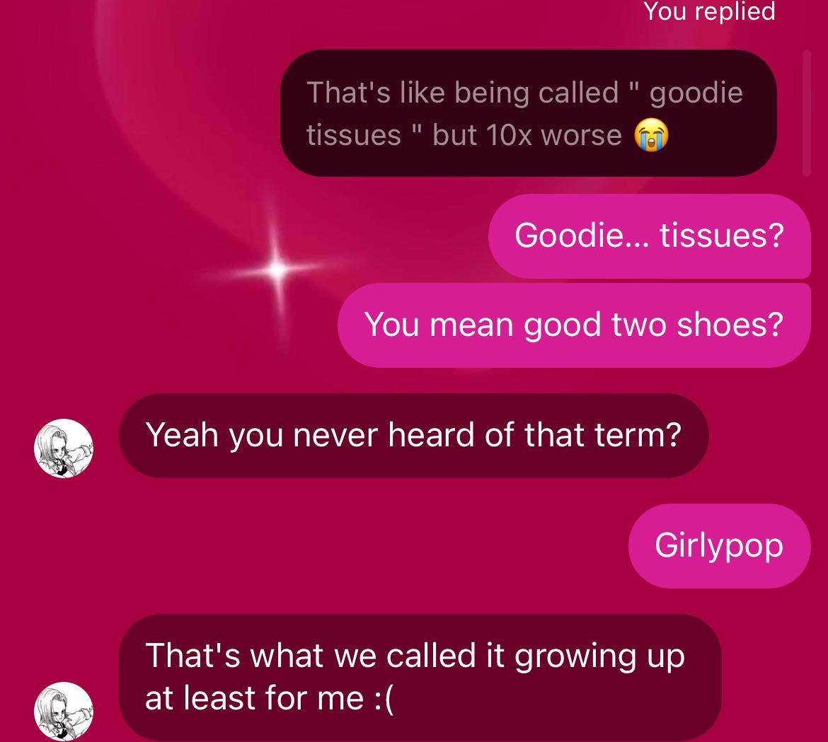 Text exchange about the term "goodie tissues," explaining it's similar to "goody two shoes."
