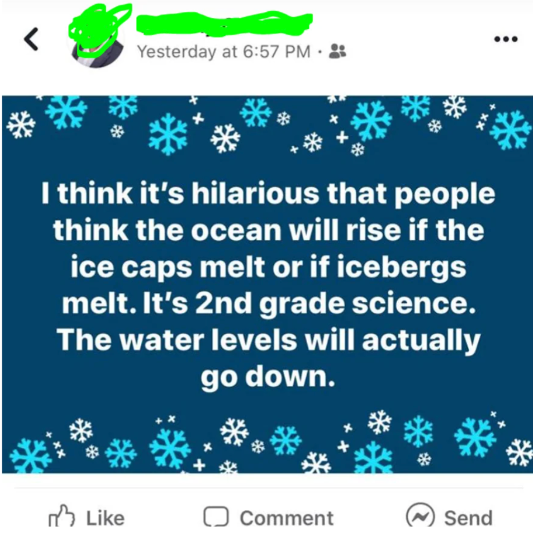 Social media post with snowflake border humorously claims that melting icebergs will lower ocean levels, calling it "2nd grade science."