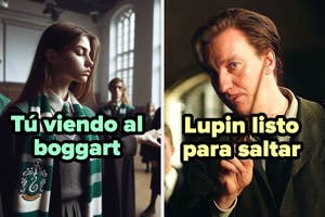 Montaje humorístico de "Harry Potter" con estudiantes de Slytherin y Lupin listo para actuar. Texto: "Tú viendo al boggart" y "Lupin listo para saltar"