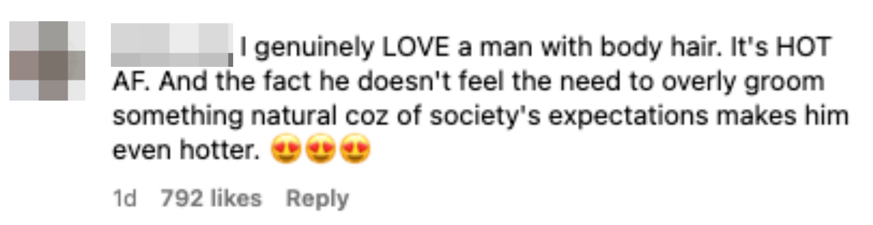 A social media comment praising men with body hair for embracing natural looks and defying societal grooming expectations