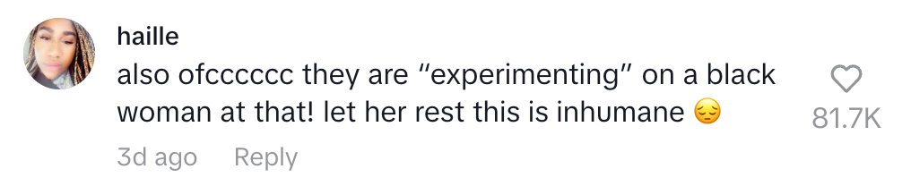 Comment on TikTok about experimenting on a Black woman, calling it inhumane; includes sad emoji and 81.7K likes