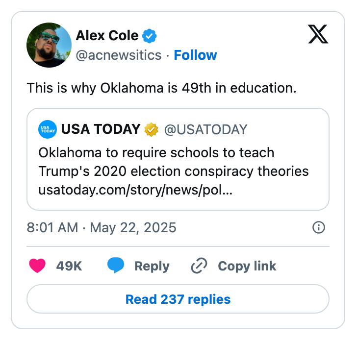 Tweet by Alex Cole criticizing Oklahoma's education ranked 49th, sharing a USA Today article about teaching 2020 election conspiracy theories