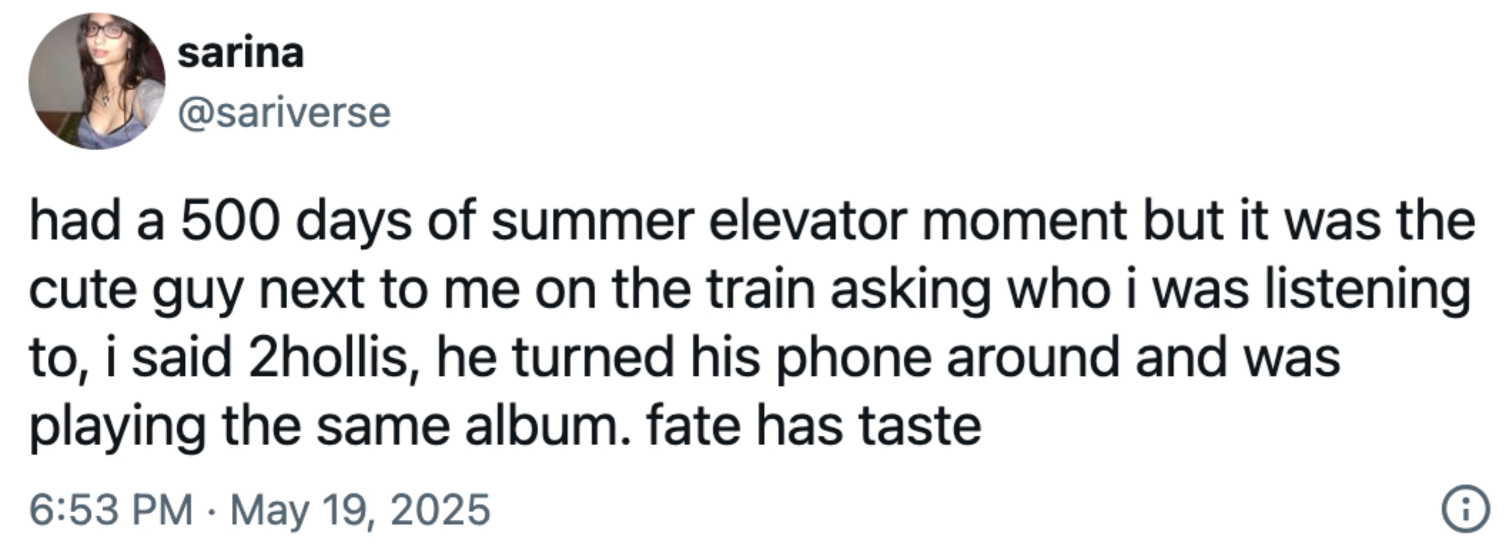 Tweet recounting a "500 Days of Summer" moment: A guy on the train listens to the same 2hollis album as the author