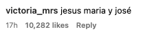 Comment saying &quot;jesus maria y josé&quot; with 10,282 likes and the username &quot;victoria_mrs.&quot;