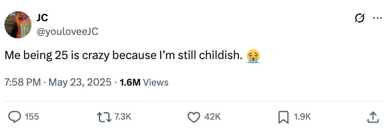 Tweet by @youloveeJC: "Me being 25 is crazy because I'm still childish"